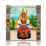 Madeira souvenir magnet featuring a traditional Madeiran woman in regional costume with decorative tile-style frame